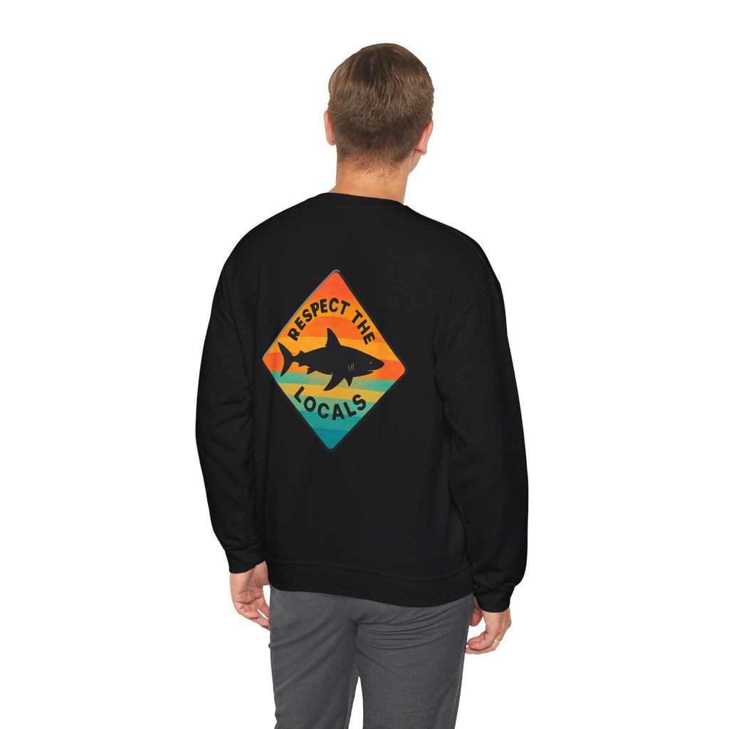 Respect the Locals – Shark Sweatshirt