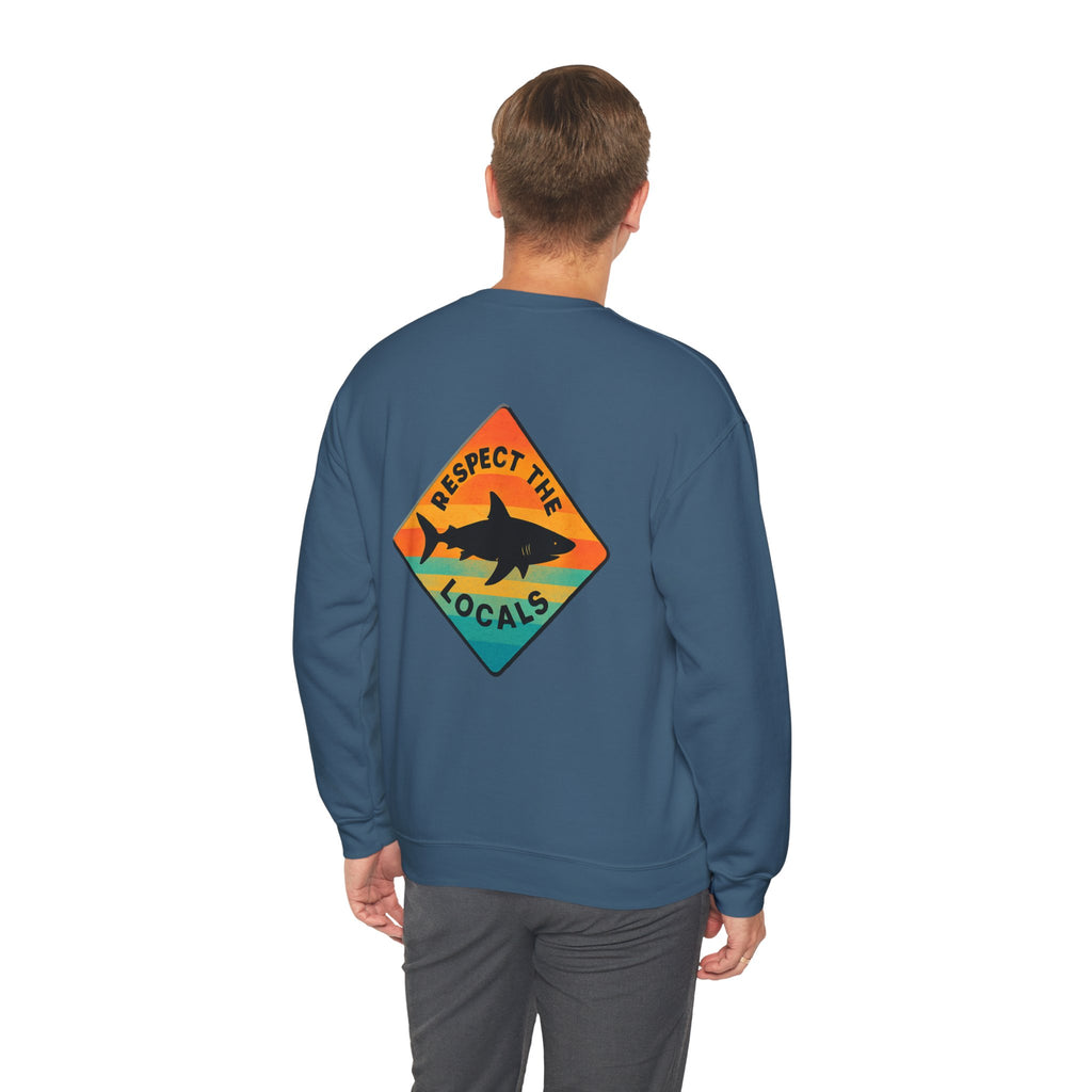 Respect the Locals – Shark Sweatshirt