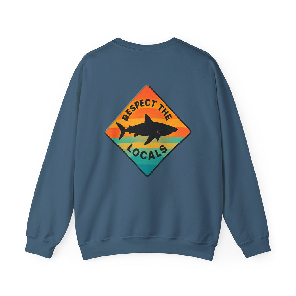 Respect the Locals – Shark Sweatshirt